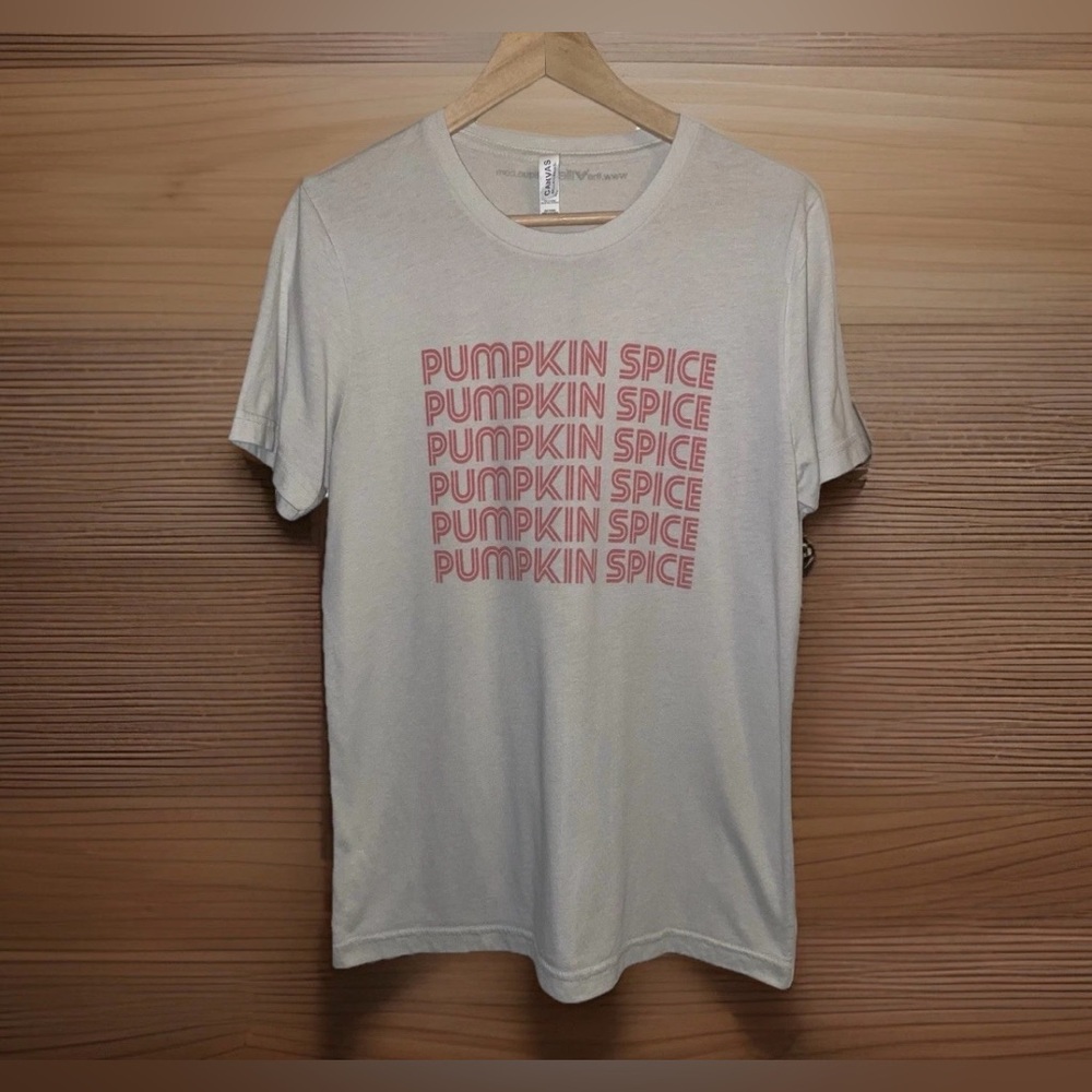 Pumpkin spice shirt women’s size medium. Pumpkin spice t-shirt top. Fall shirt
